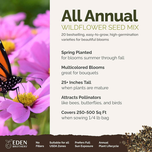 Eden Brothers All Annual Wildflower Mixed Seeds for Planting, 1/4 lb, 120,000+ Seeds with Sunflower, Indian Blanket, Scarlet Flax | Attracts Pollinators, Plant in Spring, Zones 3, 4, 5, 6, 7, 8, 9, 10