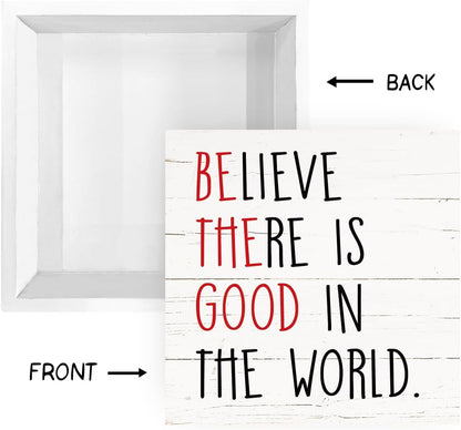 Positive Wood Signs, Inspirational Wooden Table Signs, Farmhouse Shelf Decoration, Rustic Home Decor for Living Room Bedroom, Cafe Bar Decor, Believe There is Good in the World Sign, White
