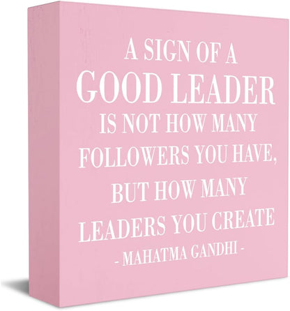 Inspirational A Sign of A Good Leader Wooden Box Office Decor Rustic Pink Wood Block Plaque for Boss Mentor Home Office Desk Shelf Table Decoration Leadership Gift