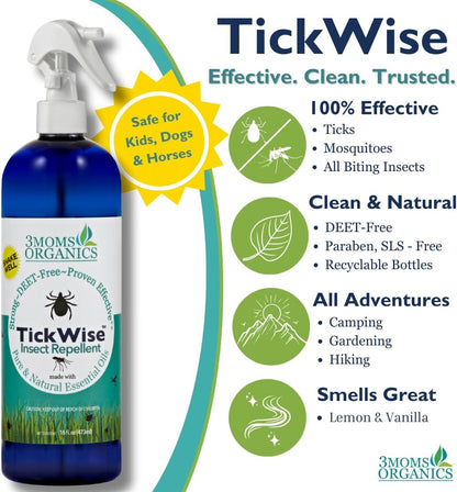 3 Moms Organics TickWise | 16oz Extra Strength, DEET- Free, Tick and Insect Repellent | Plant Based Essential Oils and All Natural Ingredients | Safe for Kids, Adults, Dogs and Horses