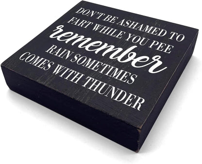 HTBIG Funny Bathroom Decor Don't be Ashamed to Fart While Peeing Toilet Washroom Sign Wooden Box Sign Rustic Black Wood Block Sign for Home Farmhouse Bar Toilet Washroom Shelf Decoration living room