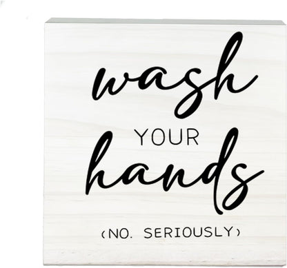 Wash Your Hands No Seriously Wooden Sign - Funny White Block Plaque Desk Decoration-5x5 inches Rustic Wood Block Gifts For Friends Family Coworkers-Restroom Bathroom Tabletop Favors & Supplies-A05