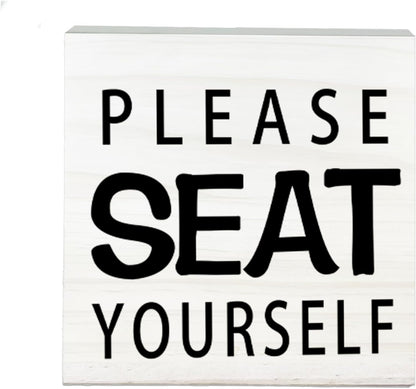 Please Seat Yourself Wooden Sign - Funny White Block Plaque Desk Decoration-5x5 inches Rustic Wood Block Gifts For Friends Family Coworkers-Restroom Bathroom Toilet Tabletop Favors & Supplies-A07