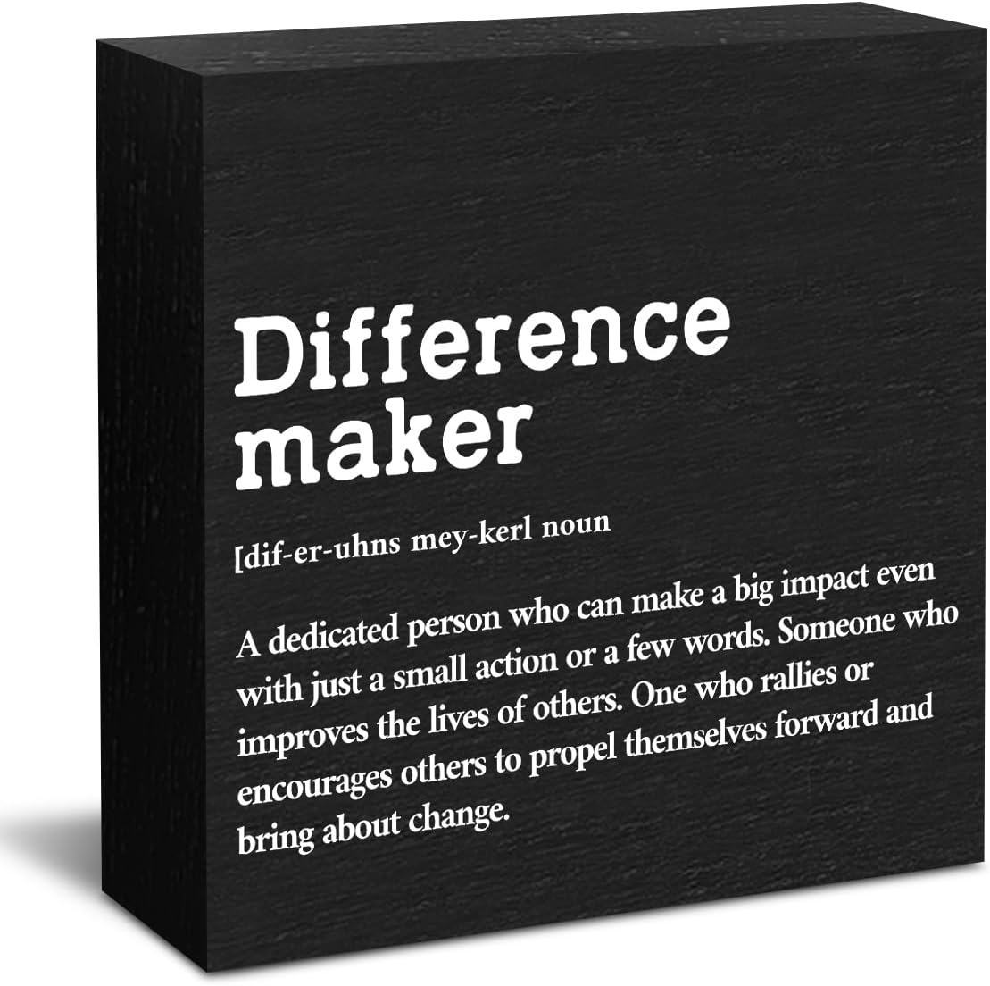 Difference Maker Definition Wooden Box Sign, Rustic Inspirational Home Office Decor, 5 x 5 Inches, Black, Square