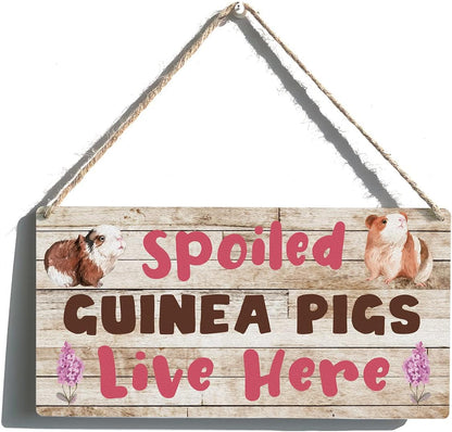 Qious Spoiled Guinea Pigs Live Here Sign Farmhouse Lovely Guinea Pigs Wooden Hanging Sign Plaque Rustic Wall Art Decor Home Decoration 12 x 6 Inches