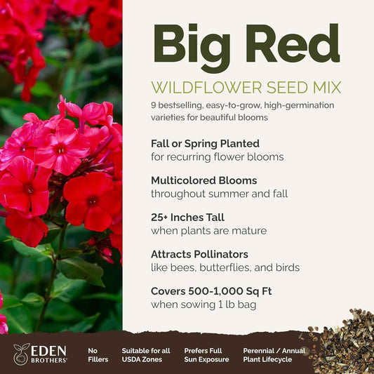 Eden Brothers Big Red Flower Mixed Seeds for Planting, 1 lb, 480,000+ Seeds with Painted Daisy Flame, Zinnia, Red Phlox | Attracts Pollinators, Plant in Spring or Fall, Zones 3, 4, 5, 6, 7, 8, 9, 10
