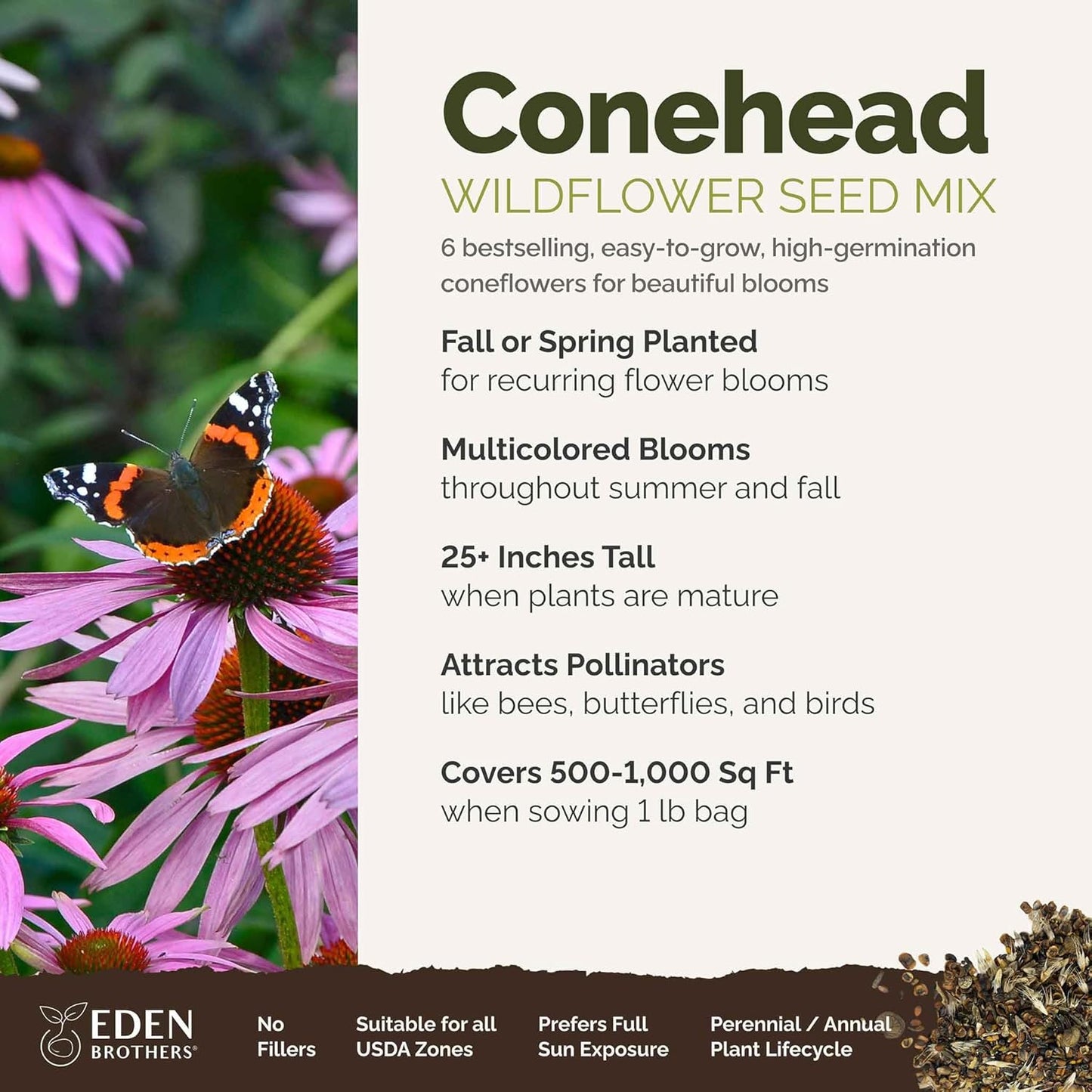 Eden Brothers Conehead Flower Mixed Seeds for Planting, 1 lb, 480,000+ Seeds with Prairie Coneflower, Mexican Hat | Attracts Pollinators, Plant in Spring or Fall, Zones 3, 4, 5, 6, 7, 8, 9, 10