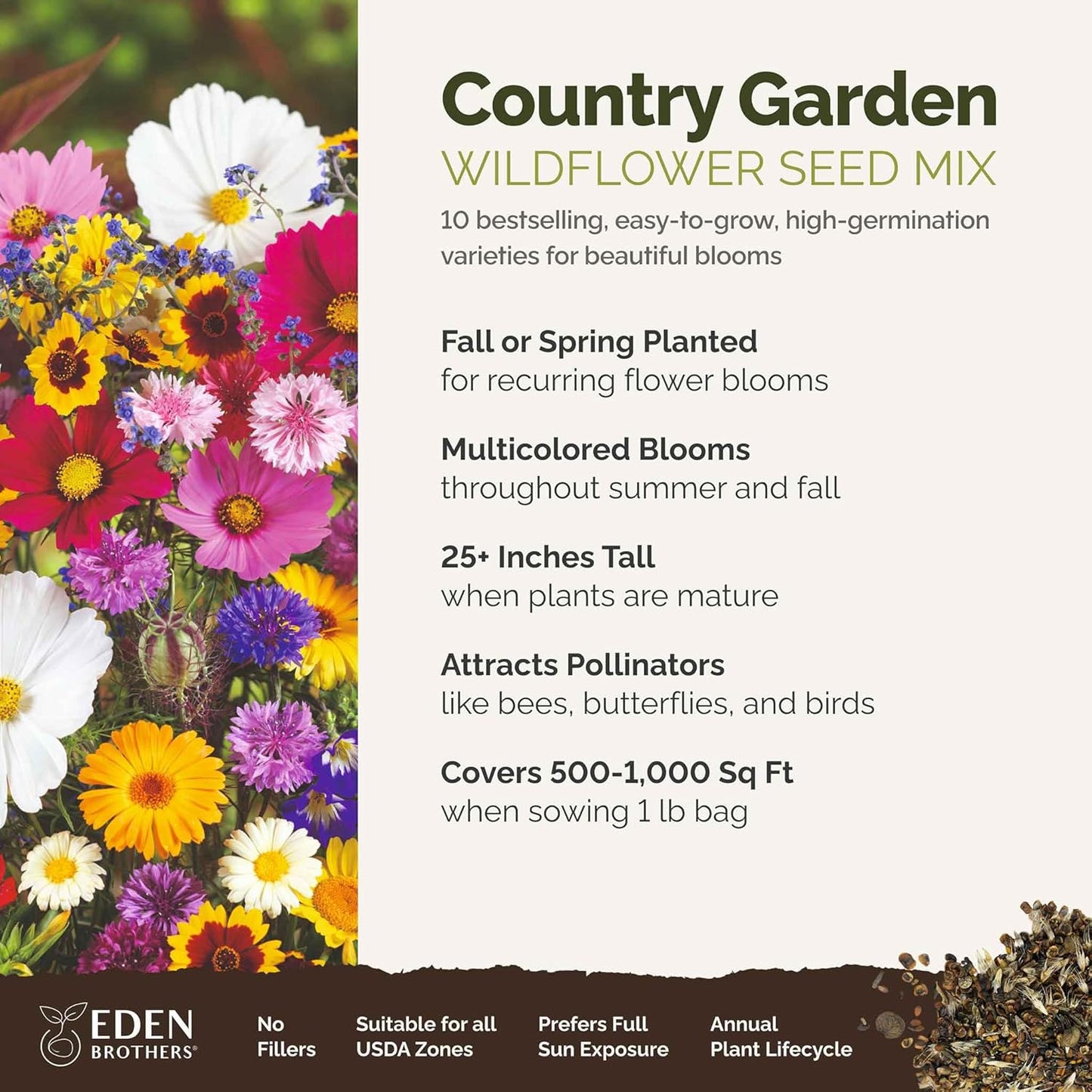 Eden Brothers Country Garden Flower Mixed Seeds for Planting, 1 lb, 480,000+ Seeds with Scarlet Flax, Cosmos Sensation | Attracts Pollinators, Plant in Spring or Fall, Zones 3, 4, 5, 6, 7, 8, 9, 10