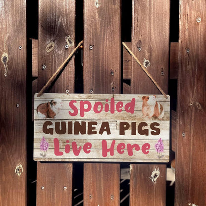 Qious Spoiled Guinea Pigs Live Here Sign Farmhouse Lovely Guinea Pigs Wooden Hanging Sign Plaque Rustic Wall Art Decor Home Decoration 12 x 6 Inches